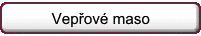 Vep�ov� maso